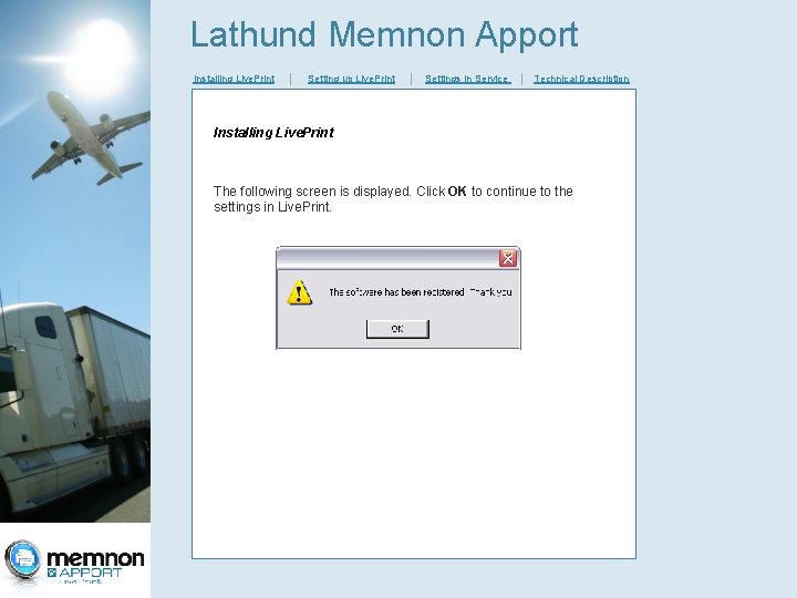 Lathund Memnon Apport Installing Live. Print │ Setting up Live. Print │ Settings in Lathund Memnon Apport Installing Live. Print │ Setting up Live. Print │ Settings in