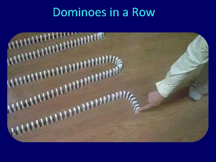 Dominoes in a Row 