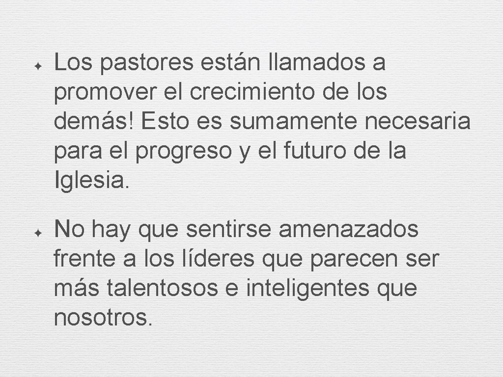 ✦ ✦ Los pastores están llamados a promover el crecimiento de los demás! Esto ✦ ✦ Los pastores están llamados a promover el crecimiento de los demás! Esto