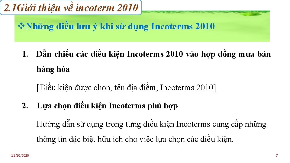 2. 1 Giới thiệu về incoterm 2010 v. Những điều lưu ý khi sử