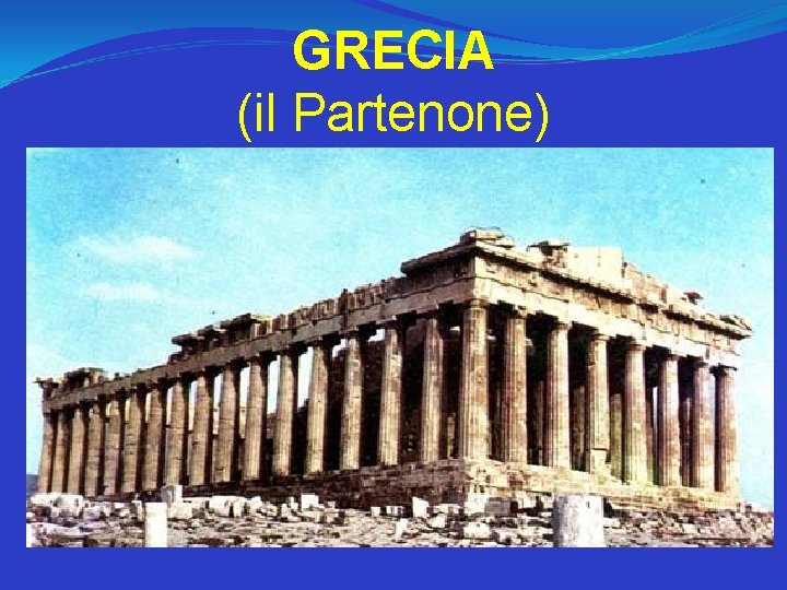 GRECIA (il Partenone) 