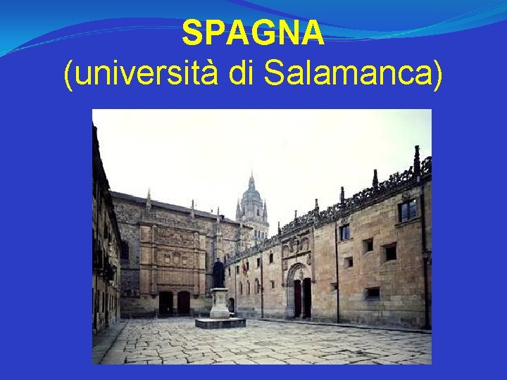 SPAGNA (università di Salamanca) 