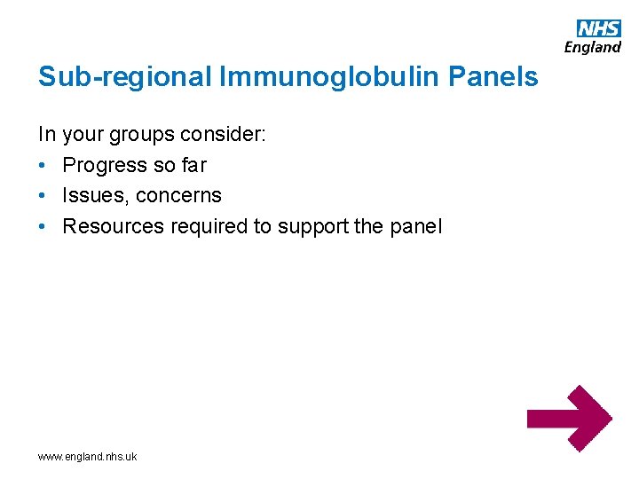 Sub-regional Immunoglobulin Panels In your groups consider: • Progress so far • Issues, concerns