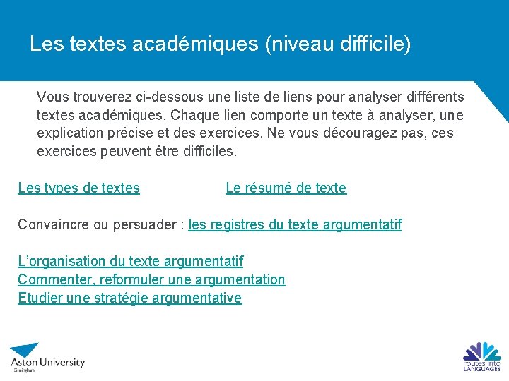 Les textes académiques (niveau difficile) Vous trouverez ci-dessous une liste de liens pour analyser