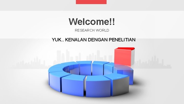 Welcome!! RESEARCH WORLD YUK. . KENALAN DENGAN PENELITIAN 