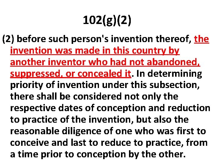 102(g)(2) before such person's invention thereof, the invention was made in this country by