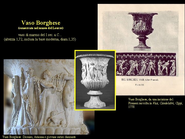 Vaso Borghese (conservato nel museo del Louvre) vaso di marmo del I sec. a.