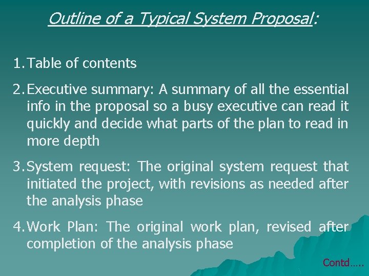 Outline of a Typical System Proposal: 1. Table of contents 2. Executive summary: A