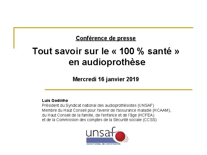  Conférence de presse Tout savoir sur le « 100 % santé » en