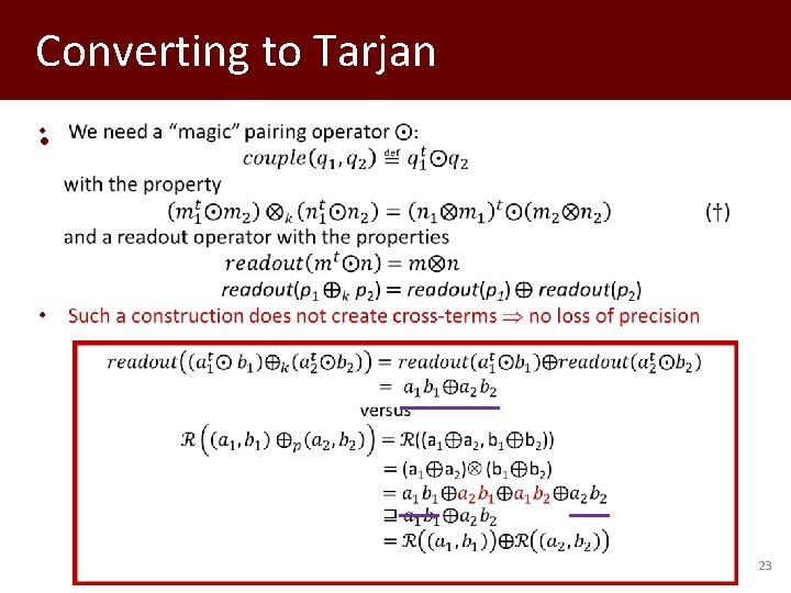 Converting to Tarjan • Akash Lal Tayssir Touili Nick Kidd Thomas Reps 23 