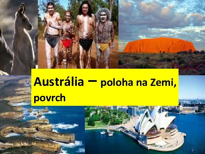 Austrália – poloha na Zemi, povrch 