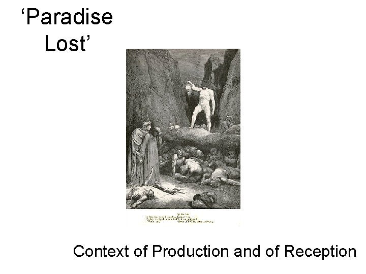 ‘Paradise Lost’ Context of Production and of Reception 