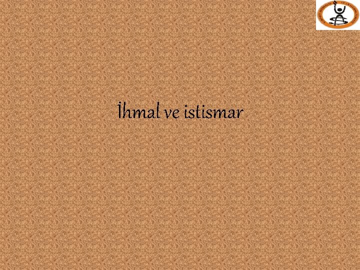 İhmal ve istismar 