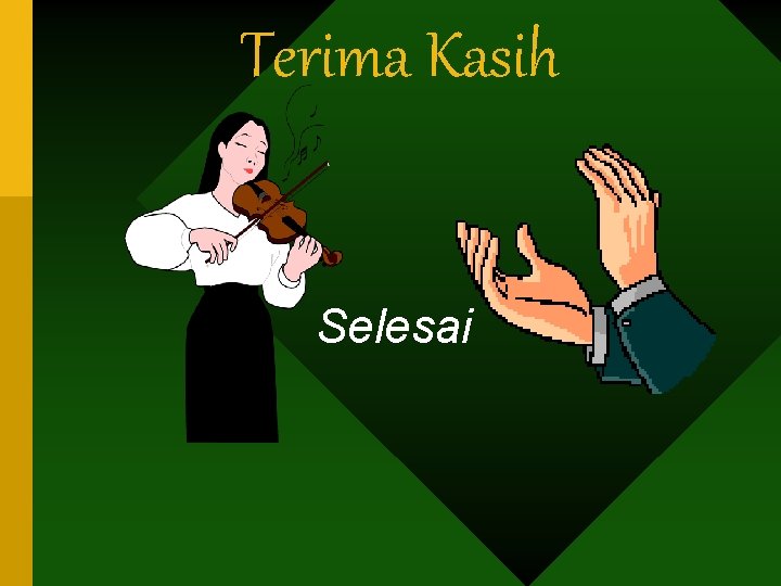 Terima Kasih Selesai Terima Kasih Selesai