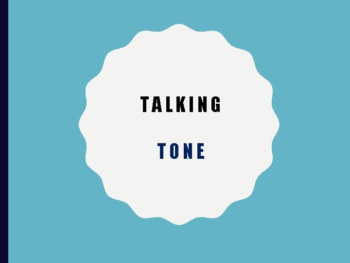 TALKING TONE 