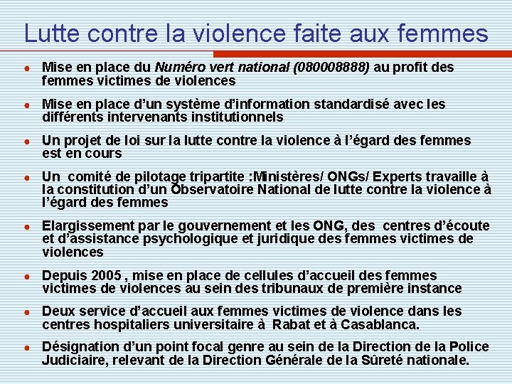 Lutte contre la violence faite aux femmes ● Mise en place du Numéro vert