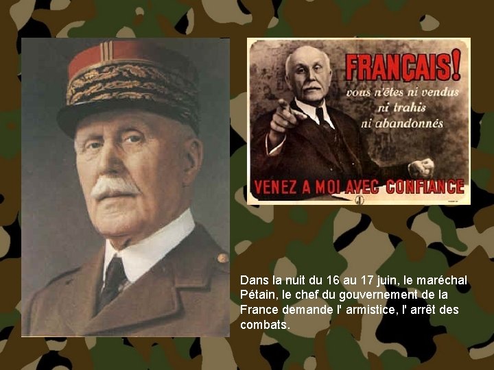 Dans la nuit du 16 au 17 juin, le maréchal Pétain, le chef du