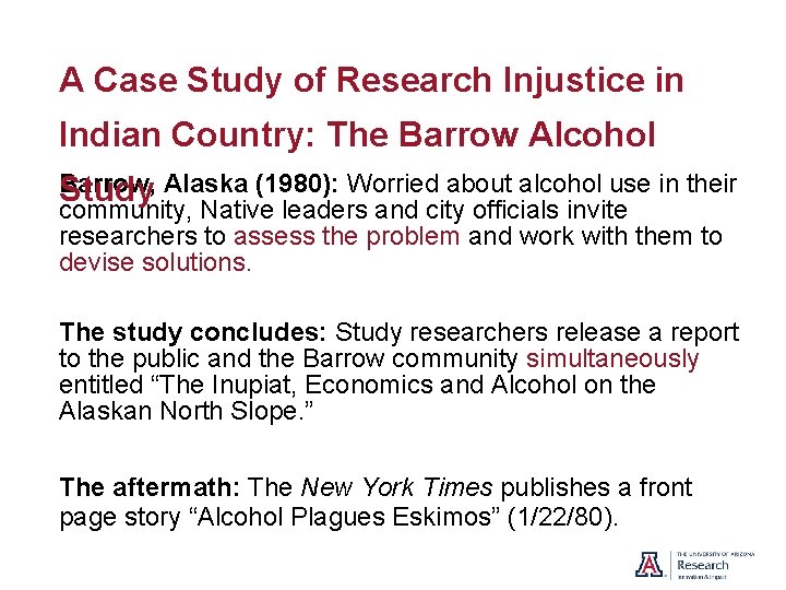 A Case Study of Research Injustice in Indian Country: The Barrow Alcohol Barrow, Study