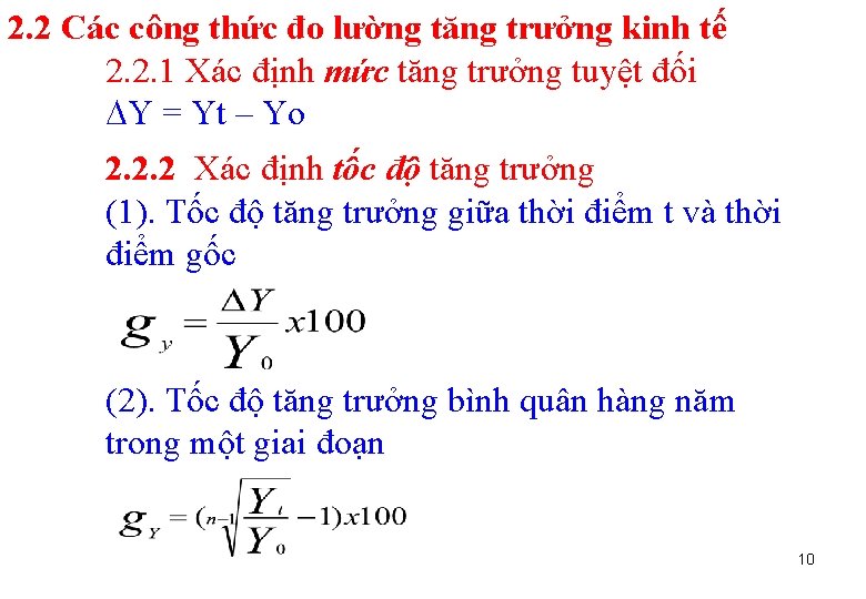 2. 2 Các công thức đo lường tăng trưởng kinh tế 2. 2. 1