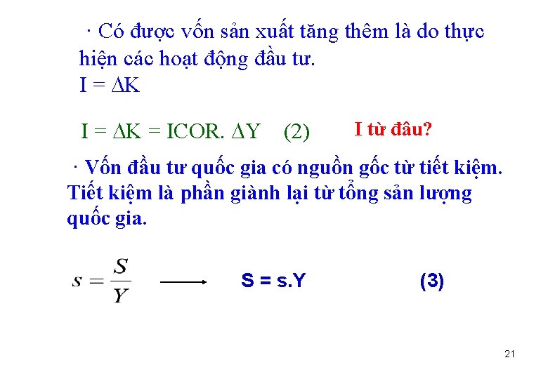  · Có được vốn sản xuất tăng thêm là do thực hiện các