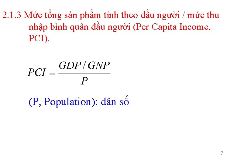 2. 1. 3 Mức tổng sản phẩm tính theo đầu người / mức thu