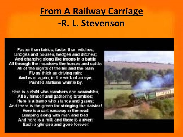 From A Railway Carriage -R. L. Stevenson 