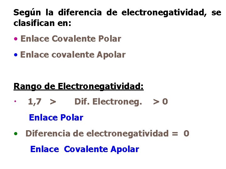 ENLACE COVALENTE ENLACE COVALENTE Las reacciones entre dos