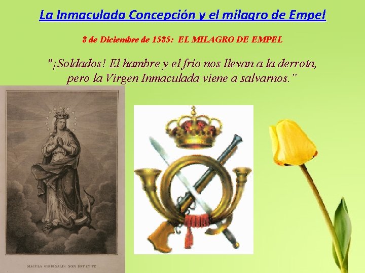 La Inmaculada Concepcin y el milagro