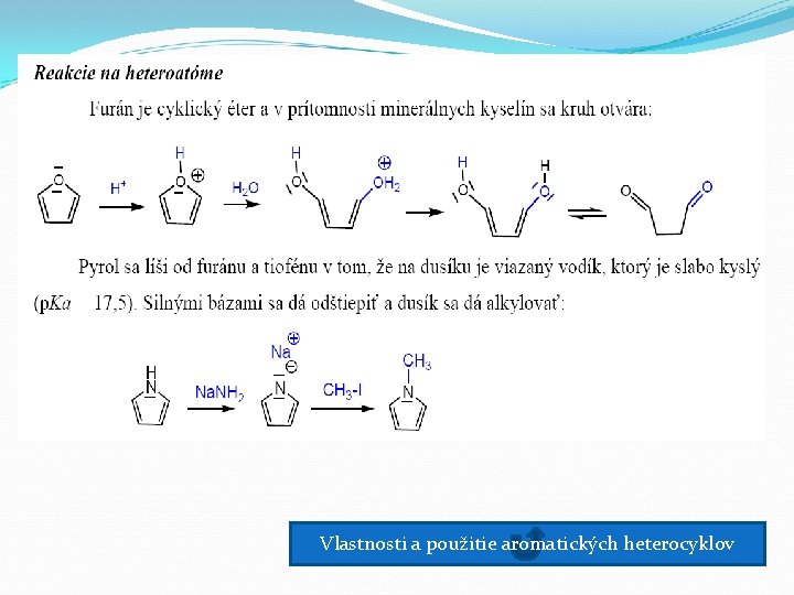 Vlastnosti a použitie aromatických heterocyklov 