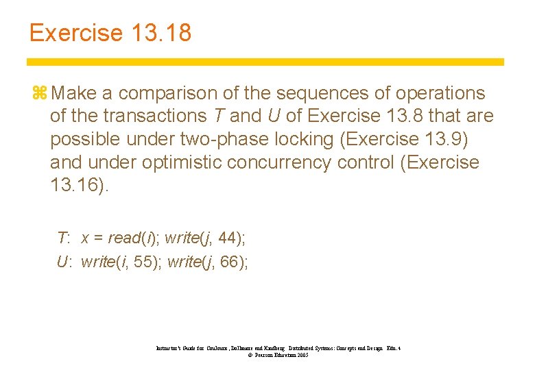 Exercise 13. 18 z Make a comparison of the sequences of operations of the