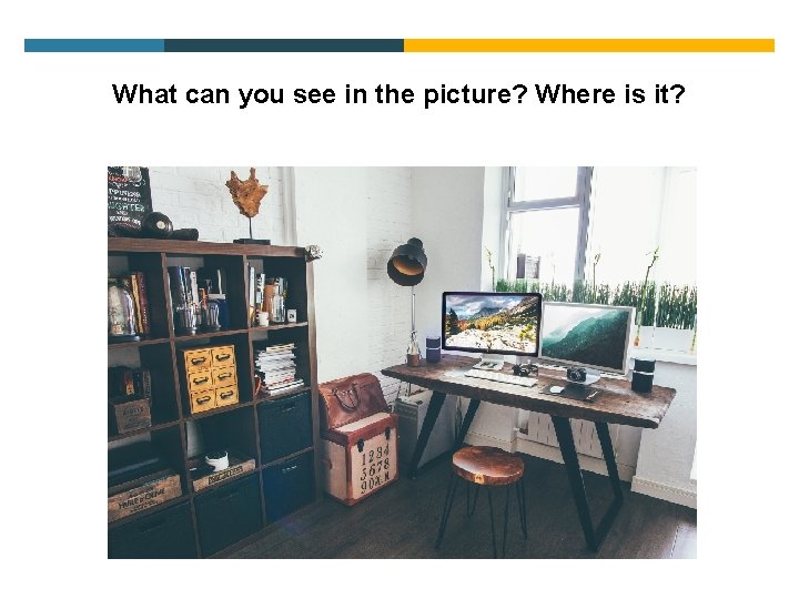 What can you see in the picture? Where is it? 