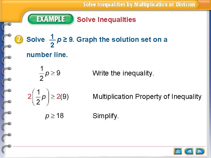 Solve Inequalities 1 p ≥ 9. Graph the solution set on a Solve __