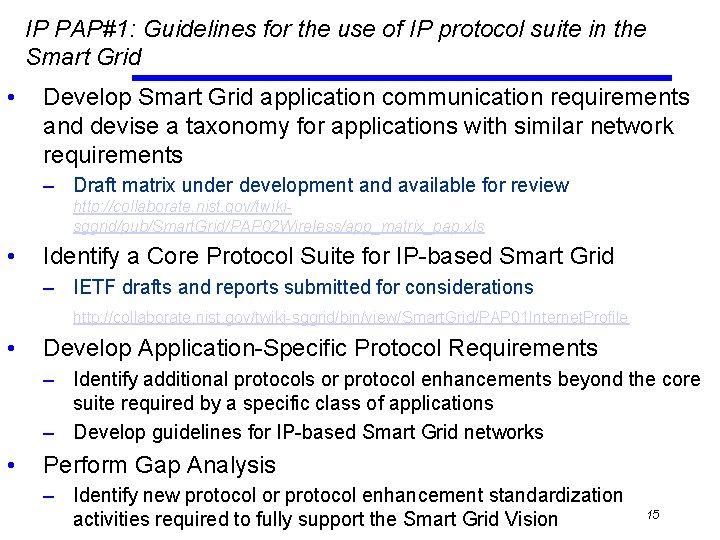 IP PAP#1: Guidelines for the use of IP protocol suite in the Smart Grid