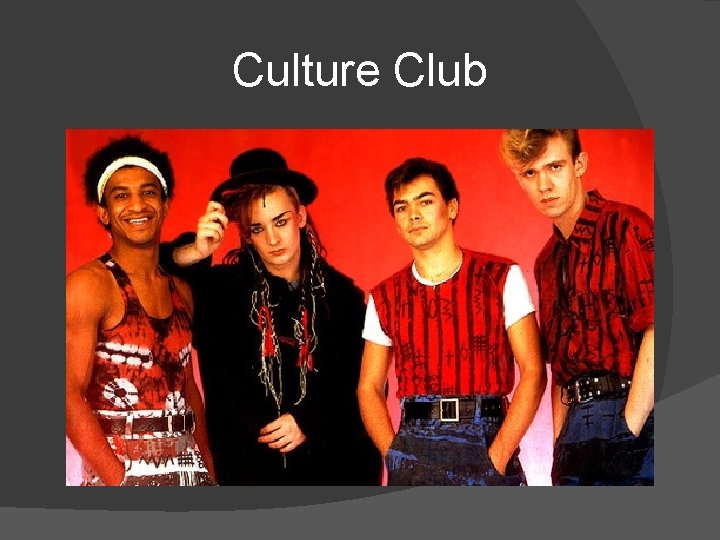 Culture Club 