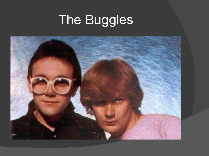 The Buggles 