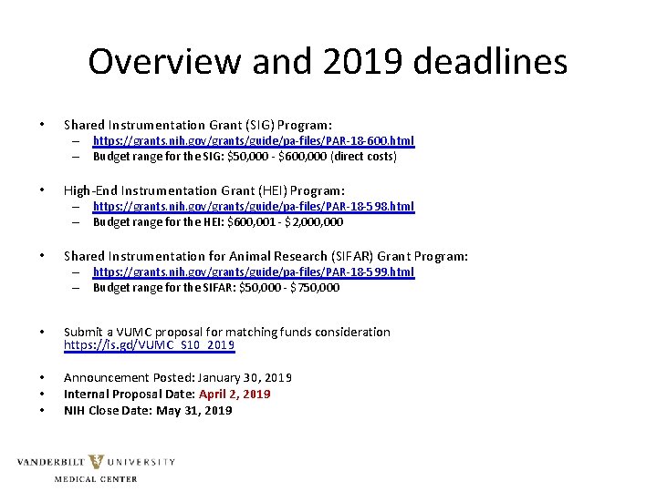 Overview and 2019 deadlines • Shared Instrumentation Grant (SIG) Program: – https: //grants. nih. Overview and 2019 deadlines • Shared Instrumentation Grant (SIG) Program: – https: //grants. nih.