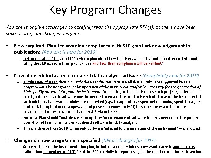 Key Program Changes You are strongly encouraged to carefully read the appropriate RFA(s), as Key Program Changes You are strongly encouraged to carefully read the appropriate RFA(s), as
