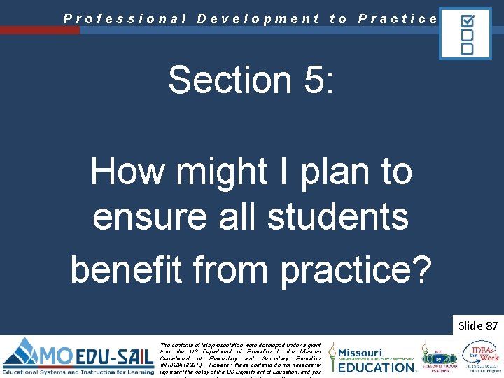 Professional Development to Practice Section 5: How might I plan to ensure all students