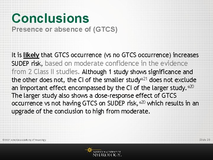Conclusions Presence or absence of (GTCS) It is likely that GTCS occurrence (vs no
