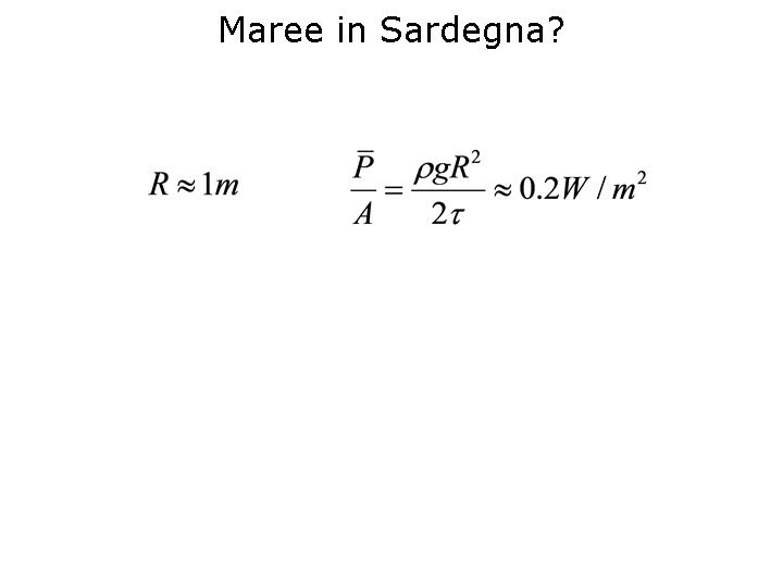 Maree in Sardegna? 