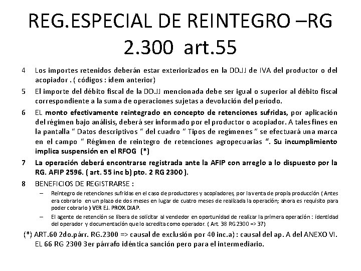 REG. ESPECIAL DE REINTEGRO –RG 2. 300 art. 55 4 5 6 7 8