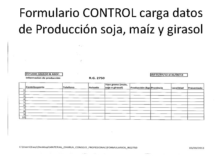 Formulario CONTROL carga datos de Producción soja, maíz y girasol 