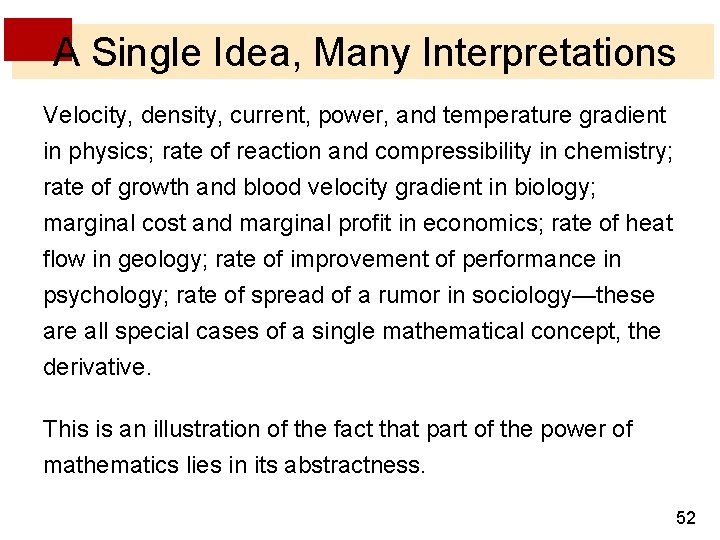 A Single Idea, Many Interpretations Velocity, density, current, power, and temperature gradient in physics; A Single Idea, Many Interpretations Velocity, density, current, power, and temperature gradient in physics;