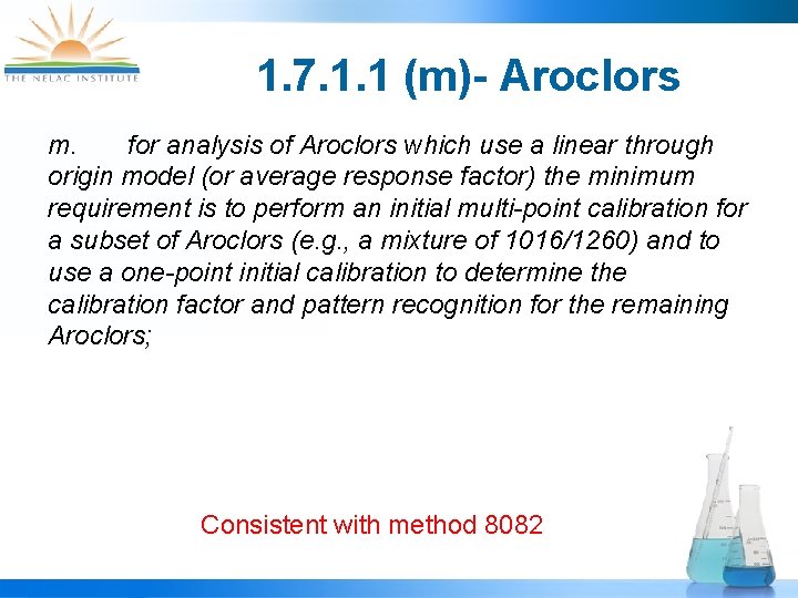 1. 7. 1. 1 (m)- Aroclors m. for analysis of Aroclors which use a