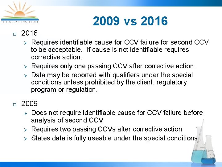 2009 vs 2016 ¨ 2016 Ø Ø Ø ¨ Requires identifiable cause for CCV