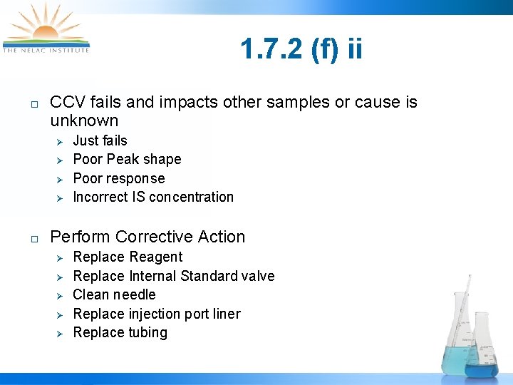 1. 7. 2 (f) ii ¨ CCV fails and impacts other samples or cause