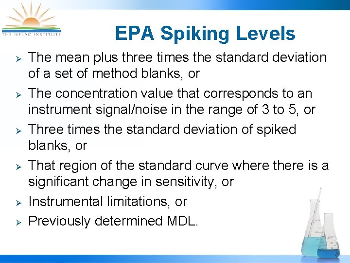 EPA Spiking Levels Ø Ø Ø The mean plus three times the standard deviation