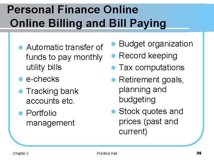 Personal Finance Online Billing and Bill Paying Automatic transfer of funds to pay monthly