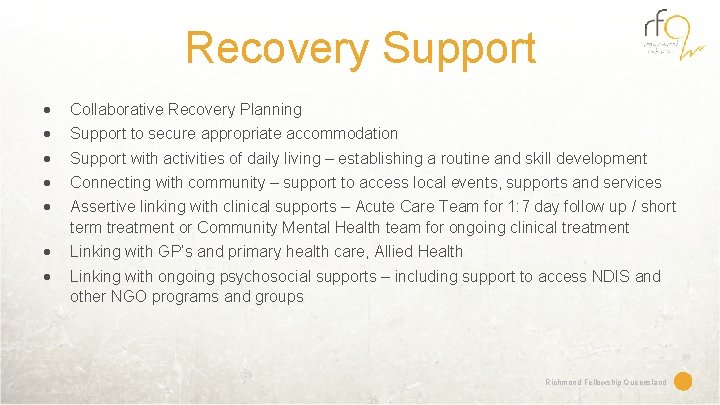 Recovery Support Collaborative Recovery Planning Linking with GP’s and primary health care, Allied Health