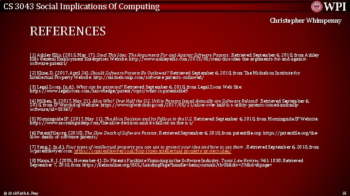 CS 3043 Social Implications Of Computing REFERENCES Christopher Whimpenny [1] Ashley Ellis. (2013, May